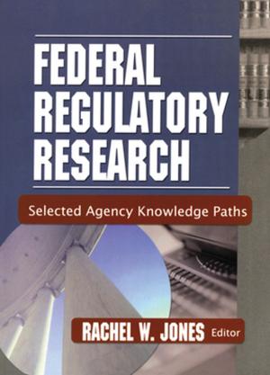 Cover of the book Federal Regulatory Research by Roja Fazaeli