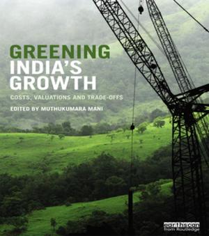 Cover of the book Greening India's Growth by Mark Hadfield, Christopher Chapman