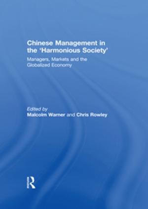 Cover of the book Chinese Management in the 'Harmonious Society' by K. L. Little