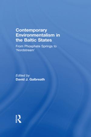 Cover of the book Contemporary Environmentalism in the Baltic States by David A. Kaplan