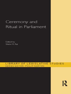 Cover of the book Ceremony and Ritual in Parliament by Yeheskel Hasenfeld