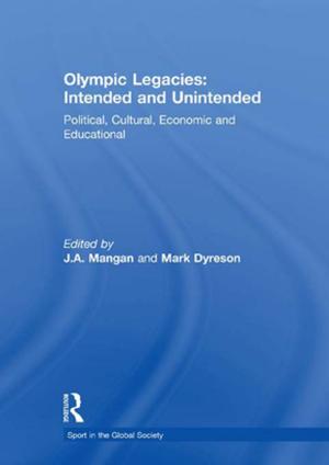 Cover of the book Olympic Legacies: Intended and Unintended by Harold D. Gunn