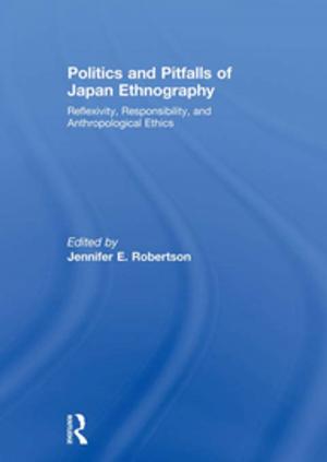 Cover of the book Politics and Pitfalls of Japan Ethnography by Tijana Rakic