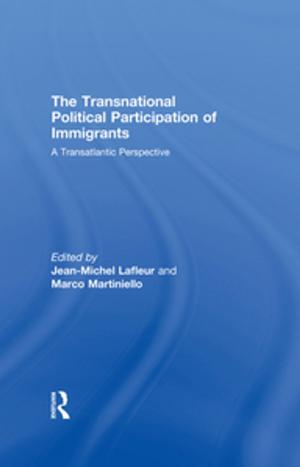 Cover of the book The Transnational Political Participation of Immigrants by Elaine Aston