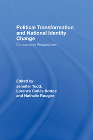 Cover of the book Political Transformation and National Identity Change by Harold Slight
