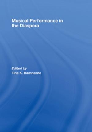 Cover of the book Musical Performance in the Diaspora by Susan Bentham, Roger Hutchins