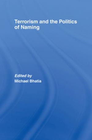 Cover of the book Terrorism and the Politics of Naming by Morton Klass