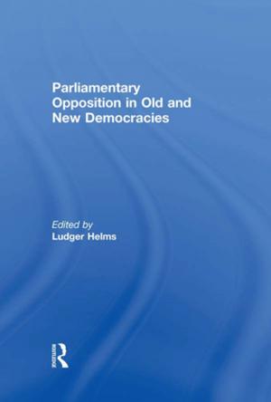 Cover of the book Parliamentary Opposition in Old and New Democracies by Ana Rosado Cubero