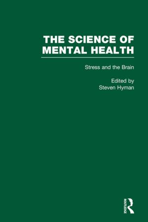 Cover of the book Stress and the Brain by Pauline Allen, Boudewijn Dehandschutter, Johan Leemans, Wendy Mayer