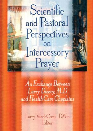 Cover of the book Scientific and Pastoral Perspectives on Intercessory Prayer by Allan Brown