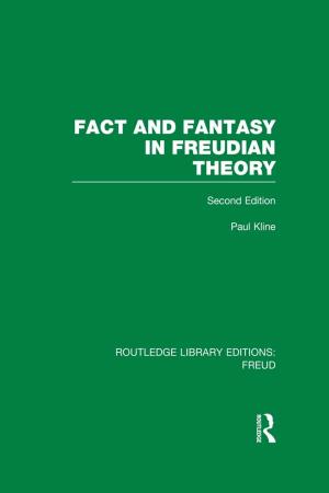 Book cover of Fact and Fantasy in Freudian Theory (RLE: Freud)