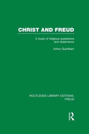 Cover of Christ and Freud (RLE: Freud)