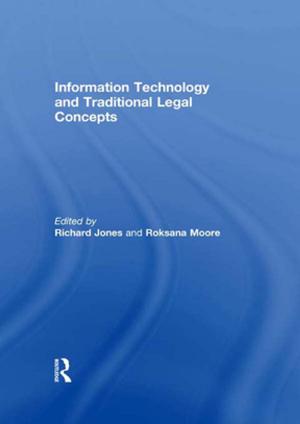 Cover of the book Information Technology and Traditional Legal Concepts by Neil Sammells