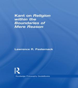 Cover of Routledge Philosophy Guidebook to Kant on Religion within the Boundaries of Mere Reason