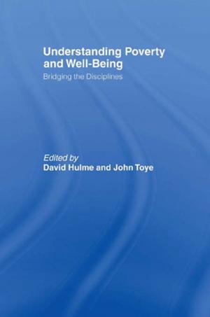 Cover of the book Understanding Poverty and Well-Being by Lynn Abrams, Lynn Abrams