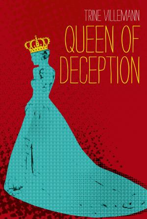 Cover of the book Queen of Deception by K Simone Lyons