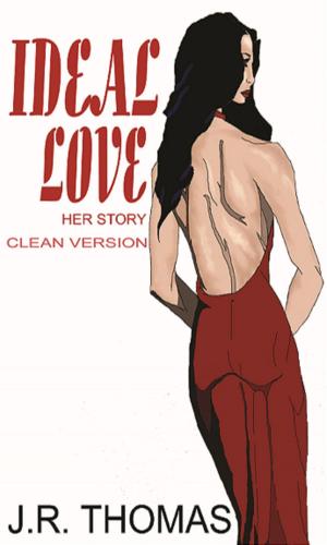 Cover of the book Ideal Love Clean Version by Keith Carpenter