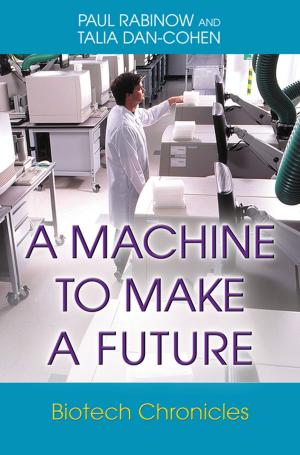 bigCover of the book A Machine to Make a Future by 