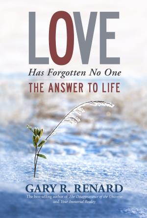 Cover of the book Love Has Forgotten No One by Chitra Jha