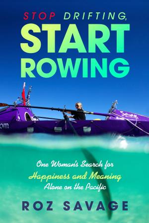 Cover of the book Stop Drifting, Start Rowing by Len Lucero, Kristina Tracy