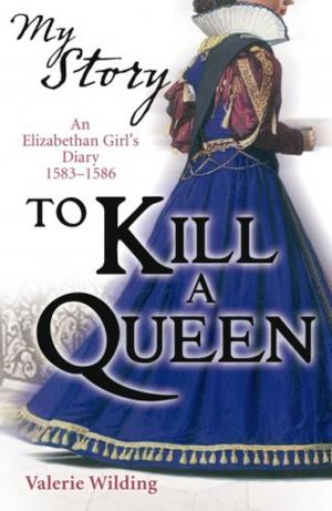 bigCover of the book My Story: To Kill A Queen by 
