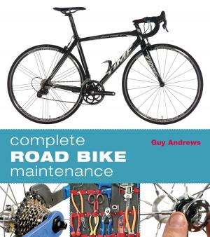 Cover of the book Complete Road Bike Maintenance by 