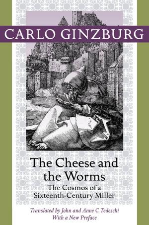 Book cover of The Cheese and the Worms