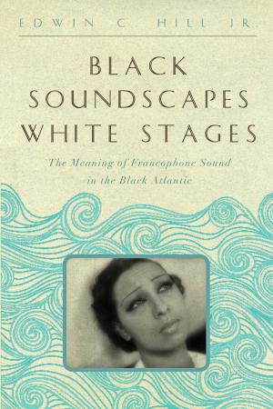Cover of the book Black Soundscapes White Stages by Brian J. Cook