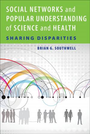 bigCover of the book Social Networks and Popular Understanding of Science and Health by 