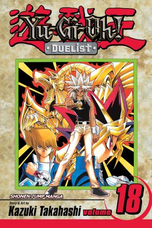 Cover of the book Yu-Gi-Oh!: Duelist, Vol. 18 by Rieko Yoshihara