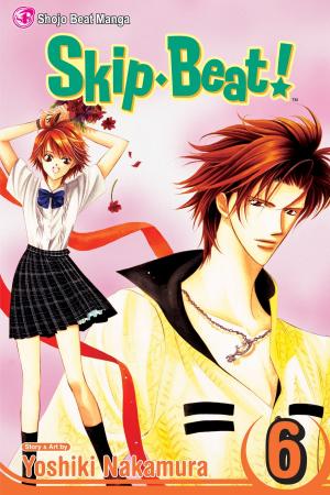 Cover of the book Skip・Beat!, Vol. 6 by Masami Kurumada
