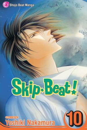 Cover of the book Skip・Beat!, Vol. 10 by Natsume Ono