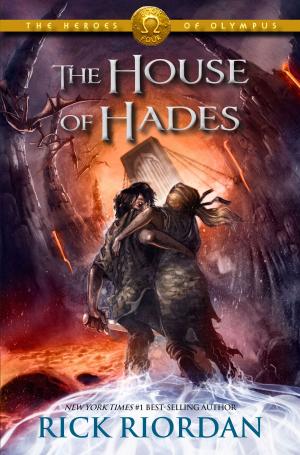 Cover of the book The Heroes of Olympus, Book Four: The House of Hades by Disney Book Group, Ellie O'Ryan