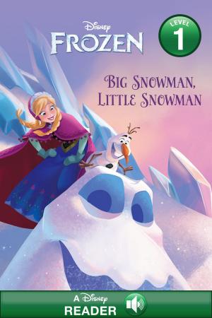 Book cover of Frozen: Big Snowman, Little Snowman
