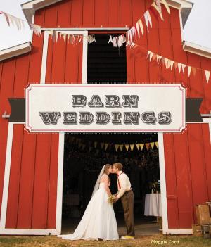 Cover of the book Barn Weddings by Wiley McCrary, Amy Paige Condon, Janet McCrary