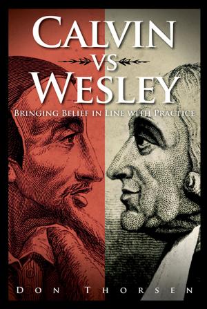 Cover of the book Calvin vs. Wesley by Adam Hamilton