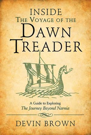 Cover of the book Inside the Voyage of the Dawn Treader by Joerg Rieger
