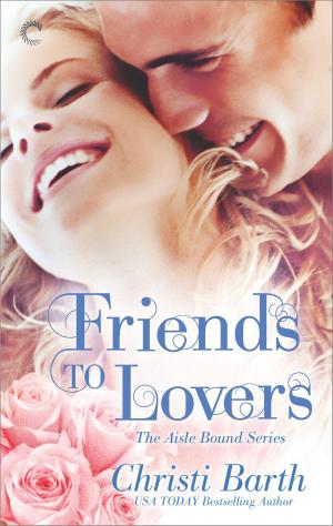 Cover of the book Friends to Lovers by Allison Parr