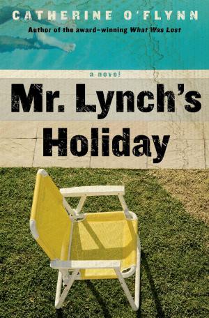 Cover of the book Mr. Lynch's Holiday by Rick Atkinson