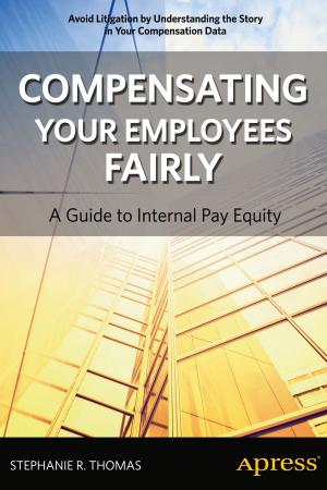 Cover of the book Compensating Your Employees Fairly by Victoria Cox