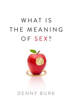 bigCover of the book What Is the Meaning of Sex? by 