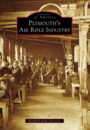 Cover of the book Plymouth's Air Rifle Industry by Lake Forest-Lake Bluff Historical Society