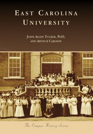 Cover of the book East Carolina University by Bruce Edward Mowday