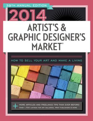 Cover of the book 2014 Artist's & Graphic Designer's Market by Chris Eberhart