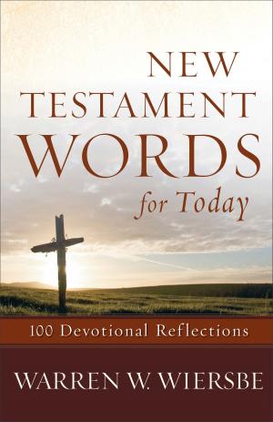 Cover of the book New Testament Words for Today by Tracie Peterson