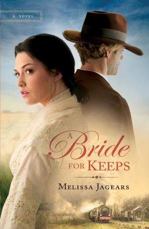 Book cover of Bride for Keeps, A (Unexpected Brides Book #1)