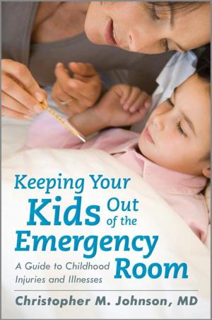 Cover of the book Keeping Your Kids Out of the Emergency Room by David L. Russell, Gordon Castelnero