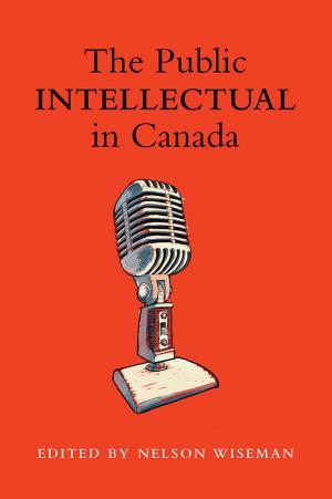 bigCover of the book The Public intellectual in Canada by 