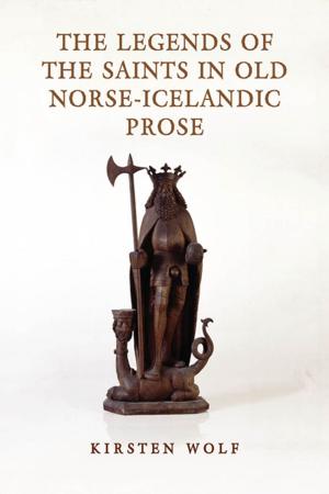 Cover of the book The Legends of the Saints in Old Norse-Icelandic Prose by Maxwell  Yalden