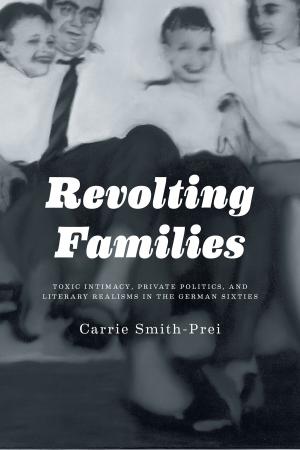 Cover of the book Revolting Families by Joe Martin, Chris Kobrak